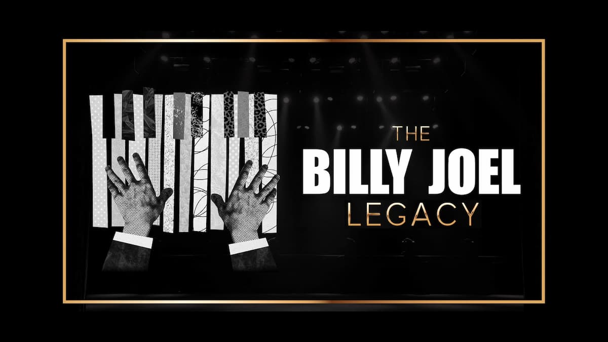 The Billy Joel Legacy - A Tribute Experience