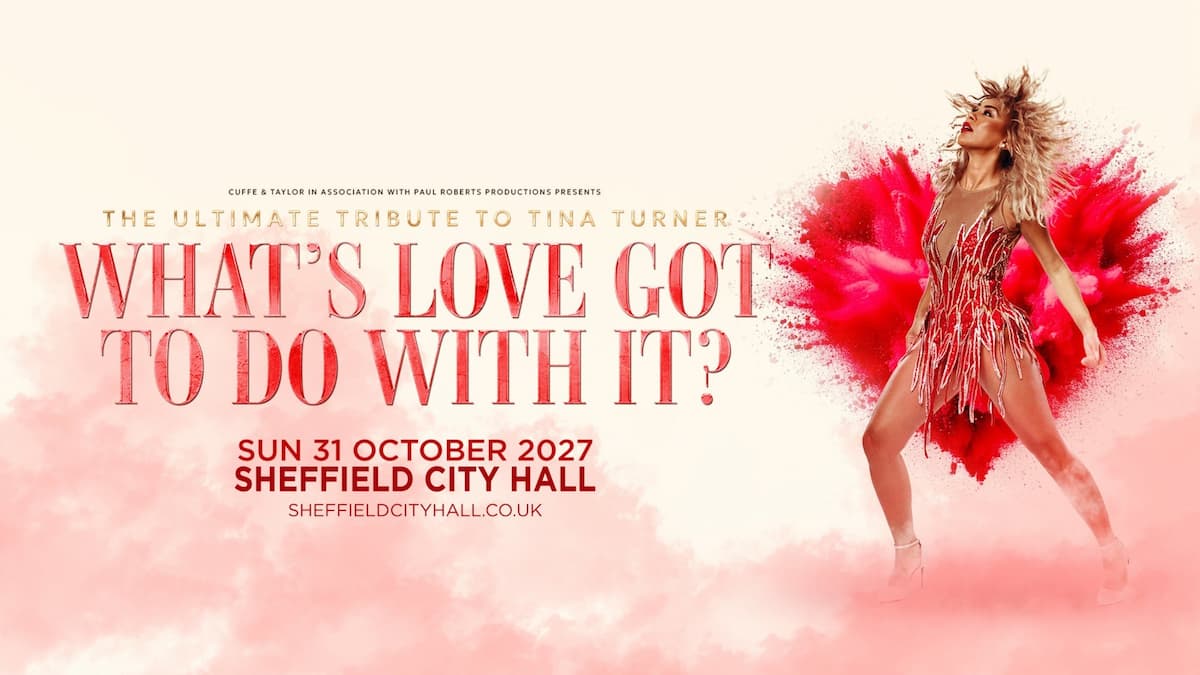 What's Love Got to do With it? - The Ultimate Tribute to Tina Turner
