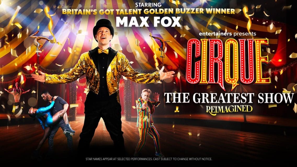 Cirque: The Greatest Show - Venue Premium Tickets