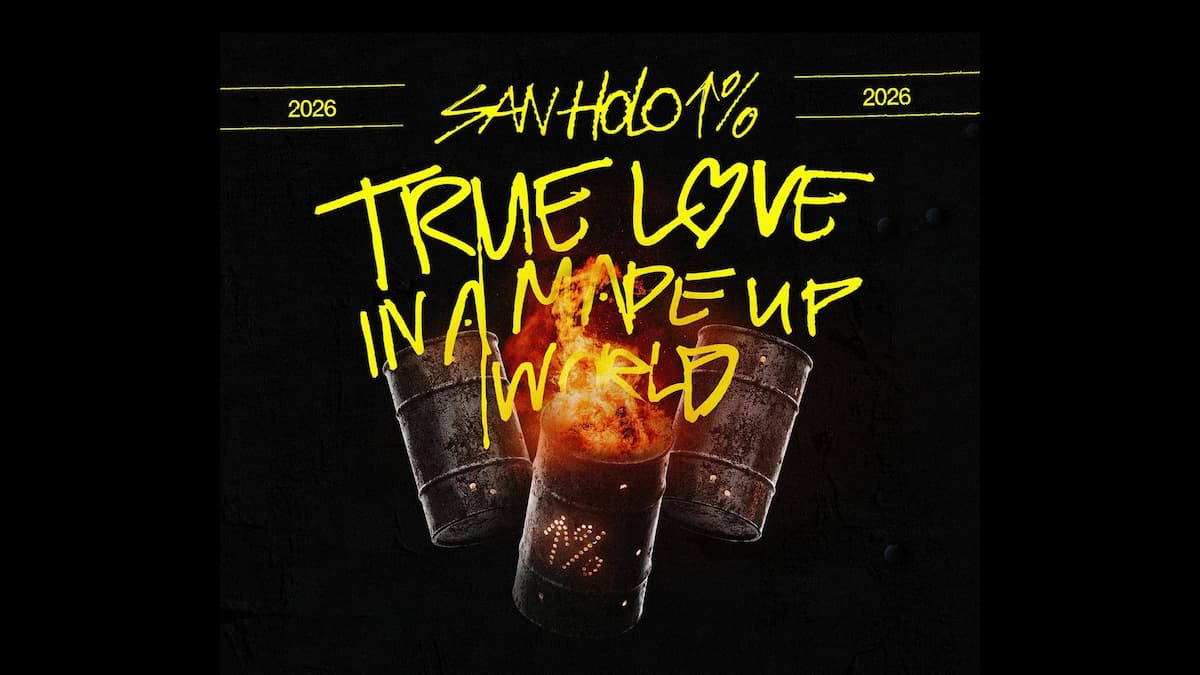 SAN HOLO PRESENTS TRUE LOVE IN A MADE WORLD
