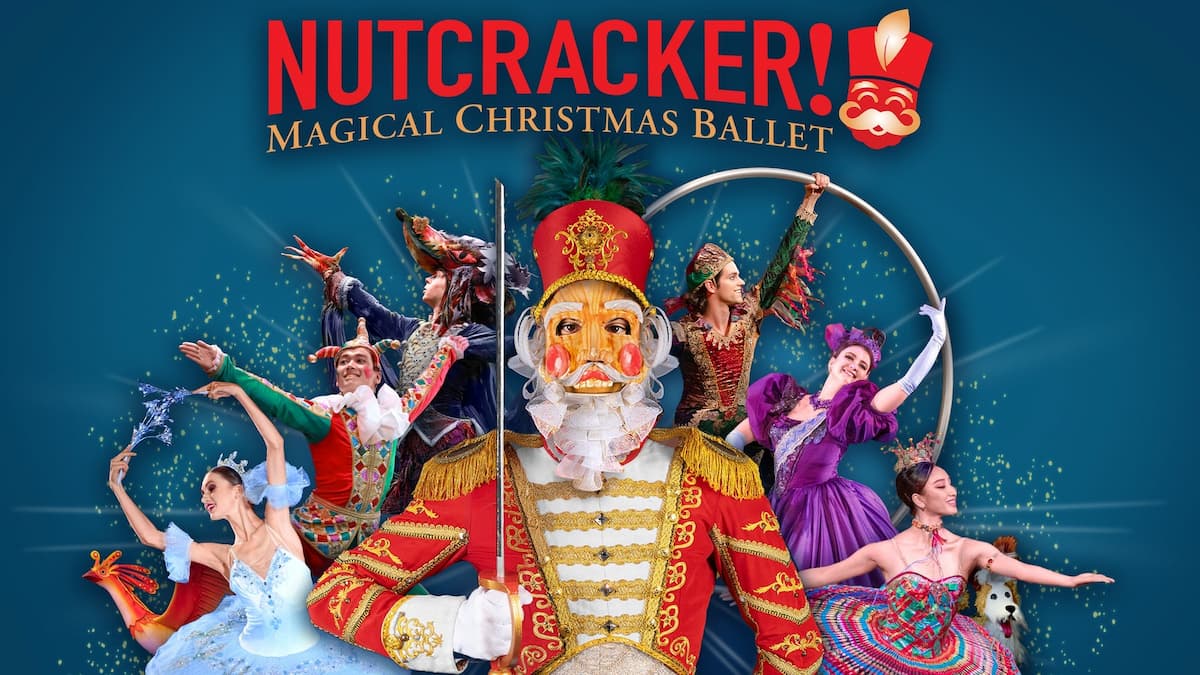 Nutcracker!  Magical Christmas Ballet 2026