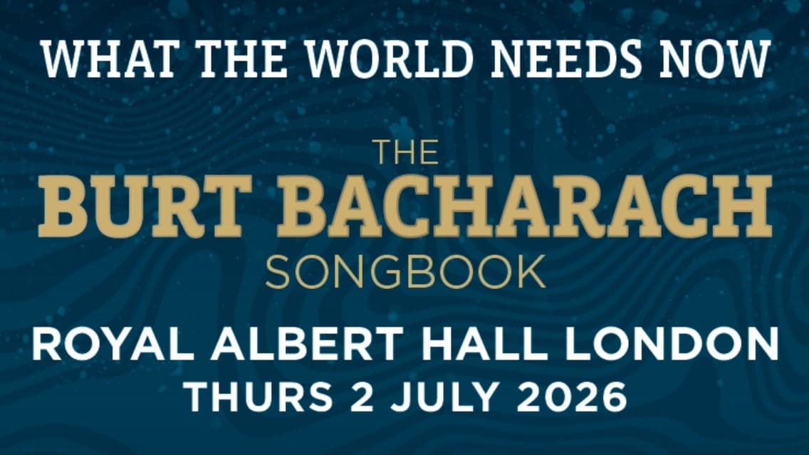 What The World Needs Now - The Burt Bacharach Songbook