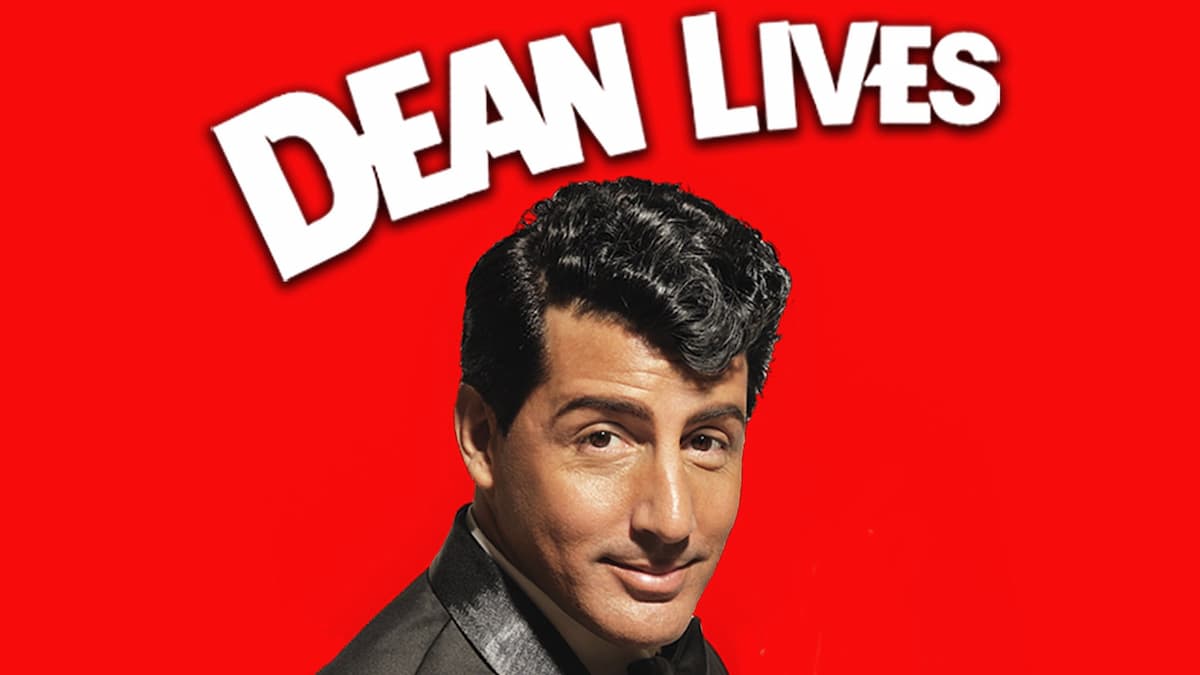 Dean Lives: The Dean Martin Story