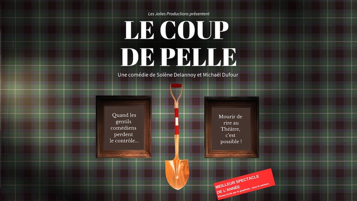 Le Coup de Pelle