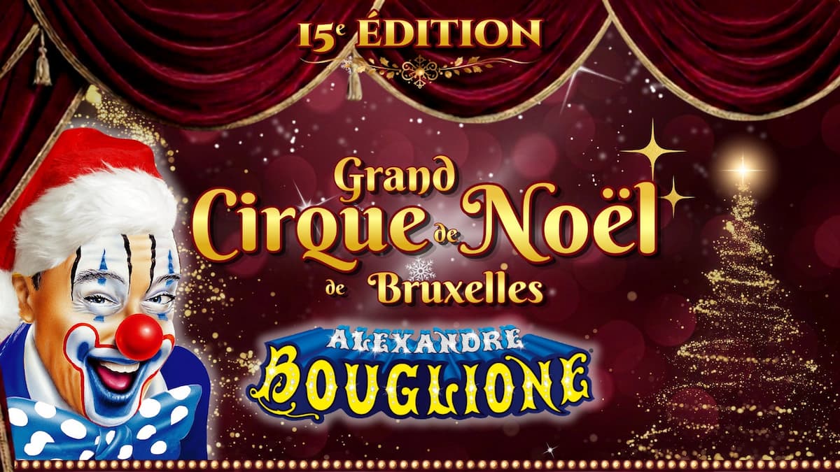 Grand Brussels Christmas Circus