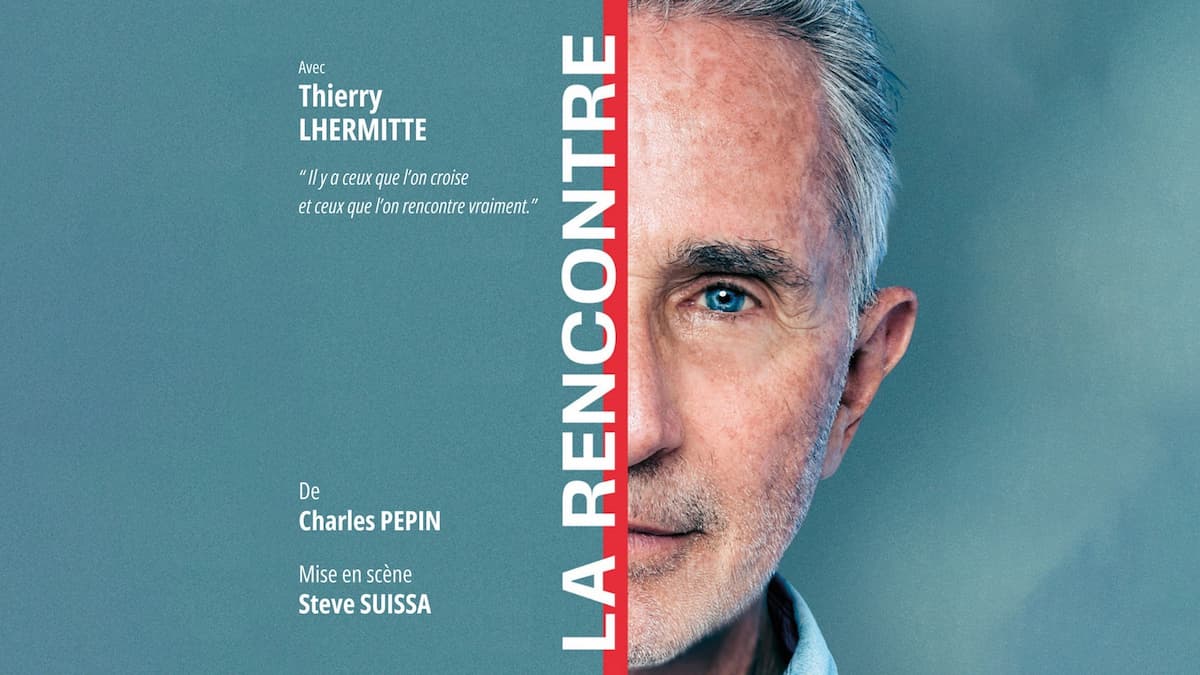 Thierry Lhermitte - La Rencontre