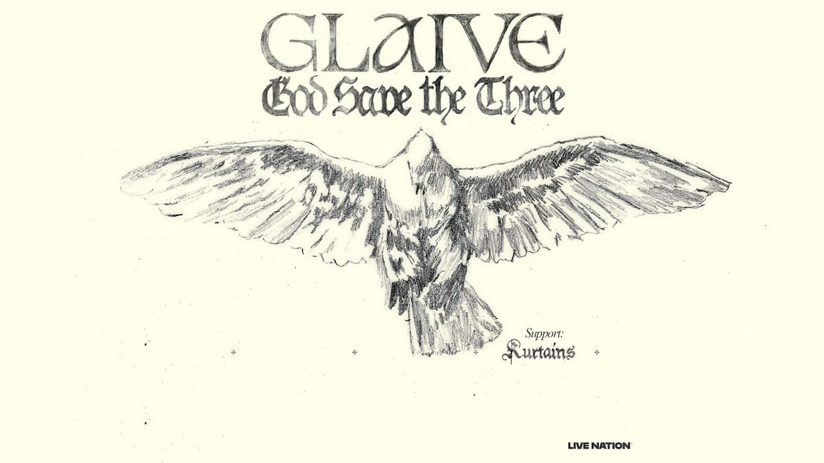 GLAIVE – GOD SAVE THE THREE TOUR