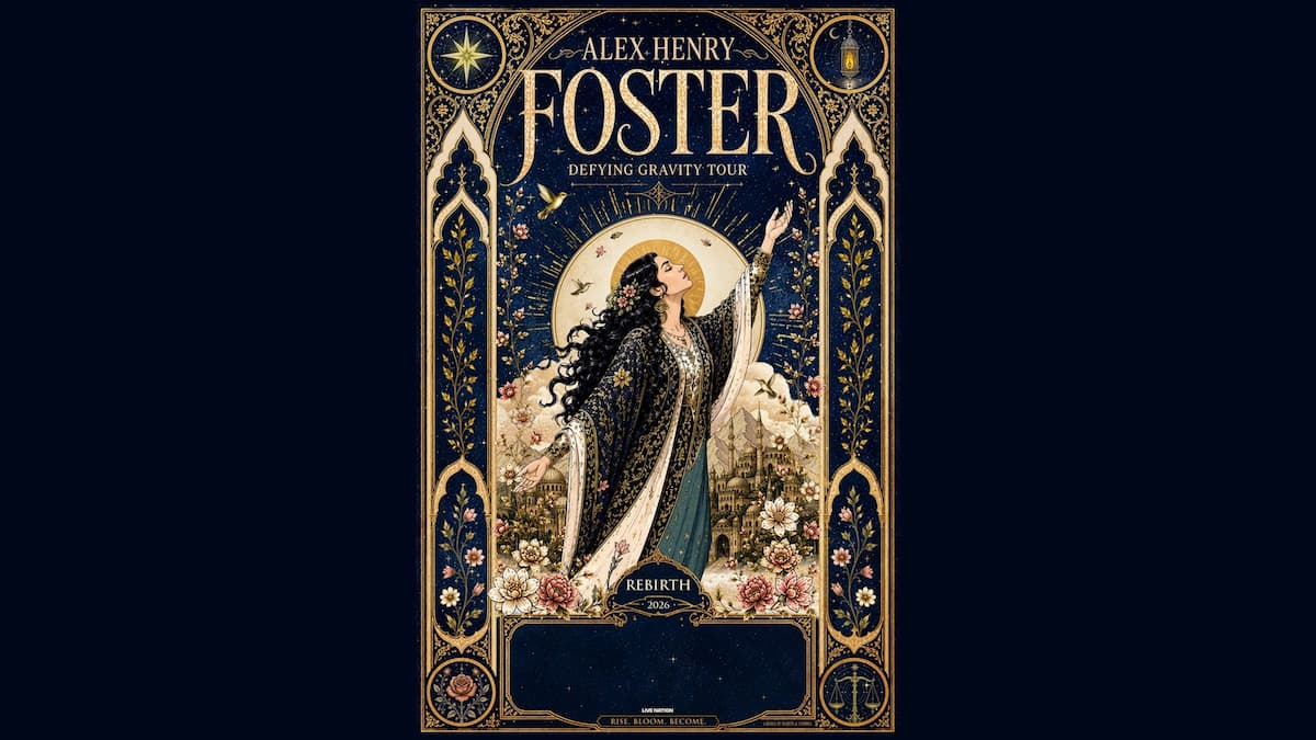 Alex Henry Foster - Defying Gravity Tour