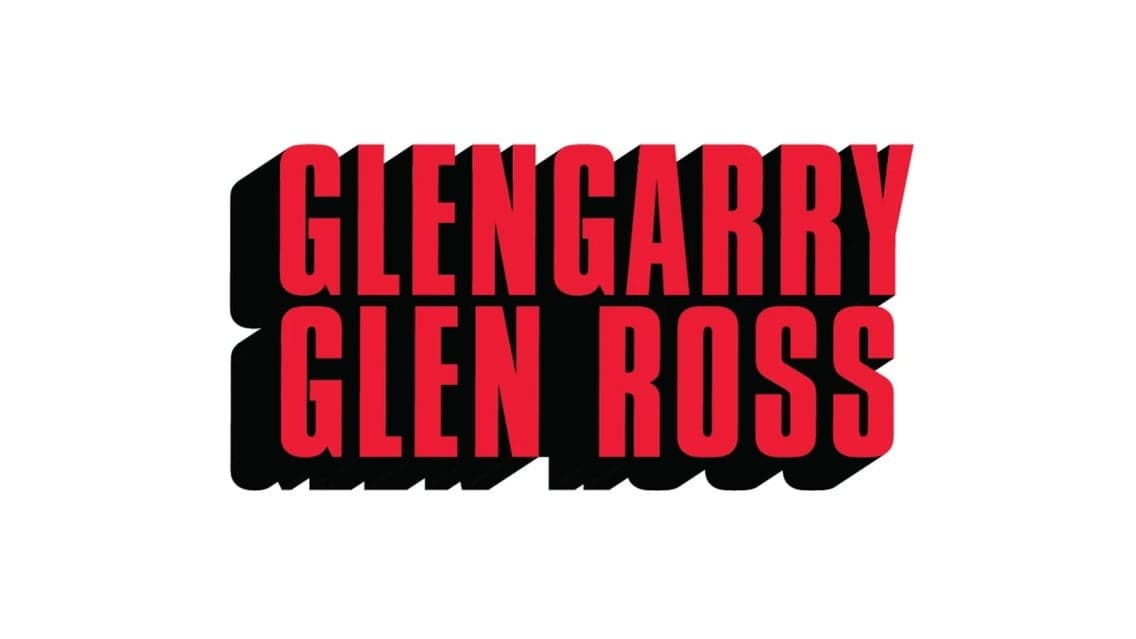 Glengarry Glen Ross