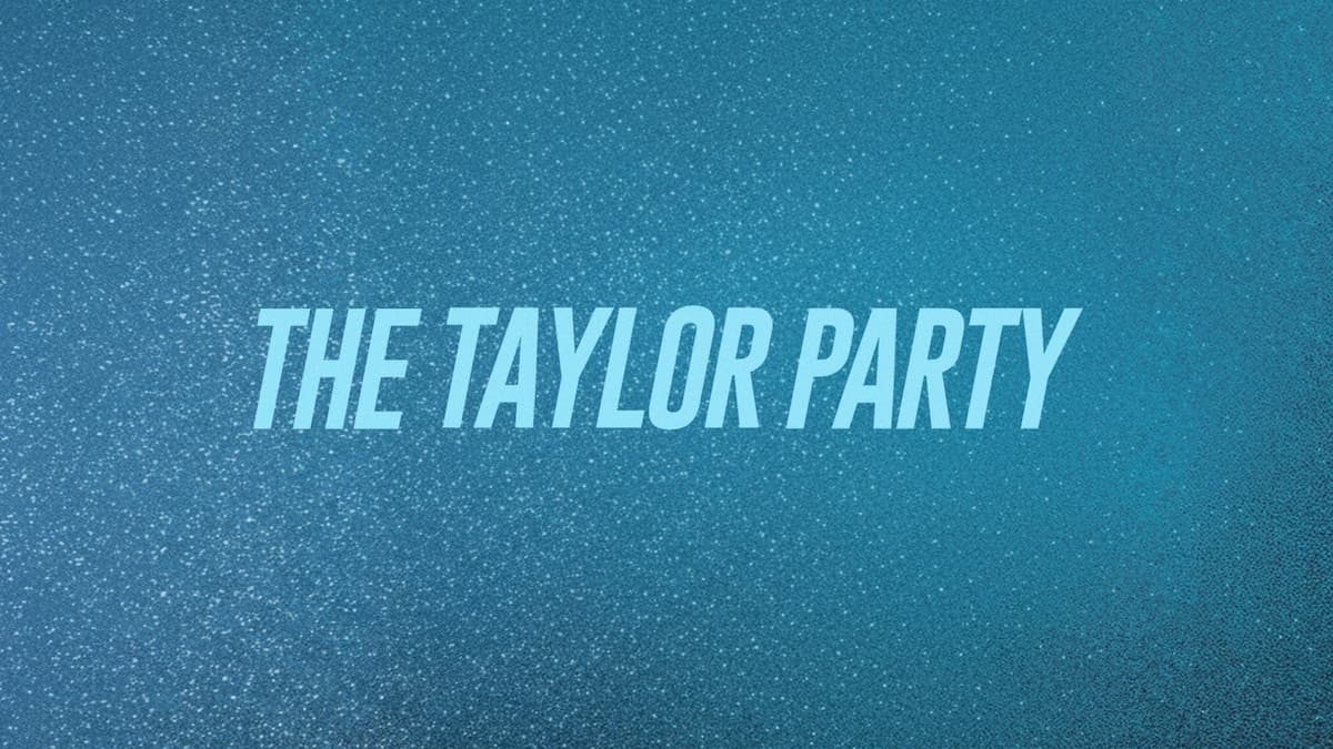 The Taylor Party: Taylor Night (21 and Over)