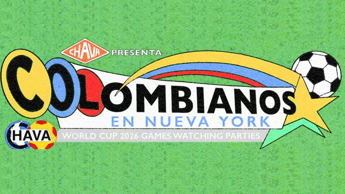 CHAVA Presenta: Colombianos En Nueva York (World Cup Edición)