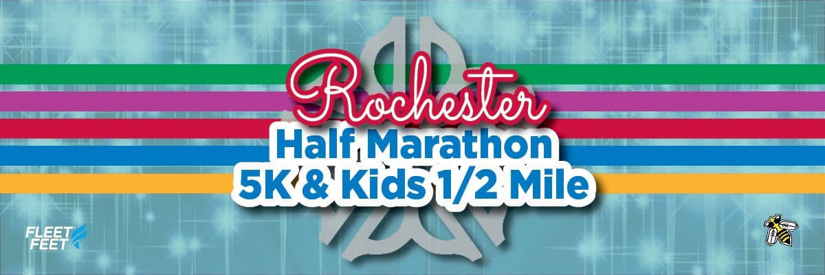 Fleet Feet Rochester Half Marathon | 5K | Kids 1/2 Mile