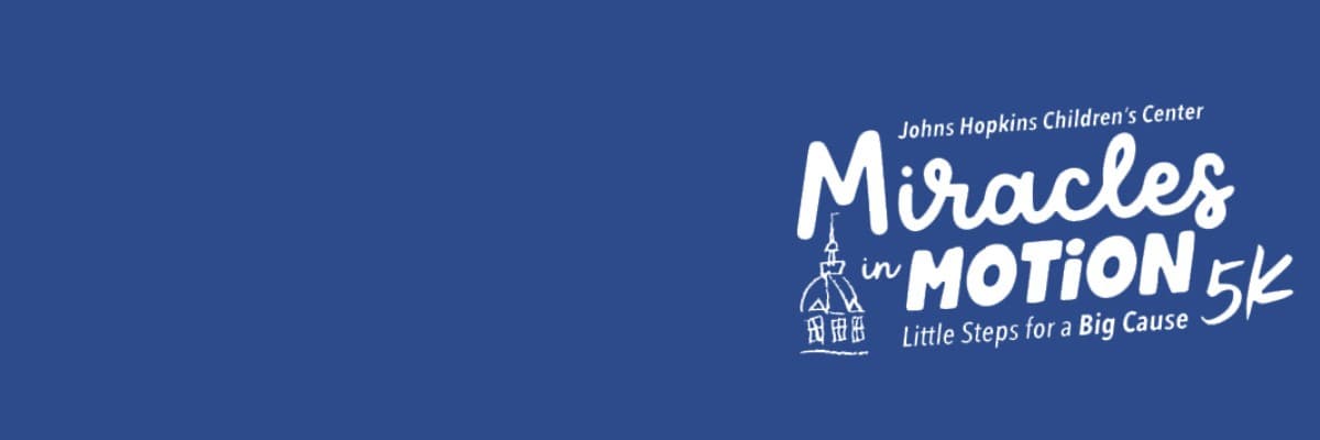 Johns Hopkins Children's Center Miracles in Motion
