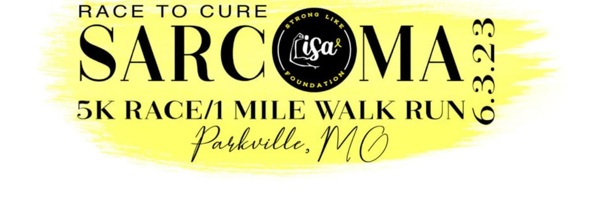Strong Like Lisa-Steps to Cure Sarcoma