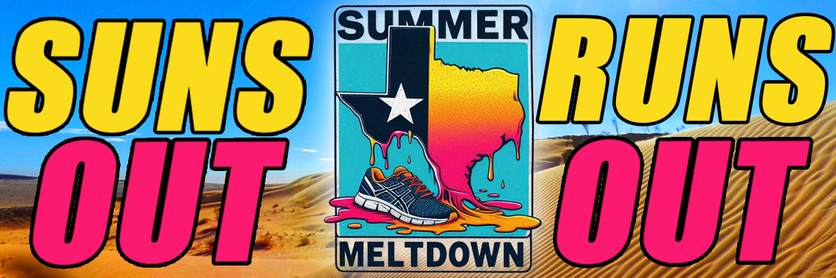 Summer Meltdown Half Marathon - Fort Worth