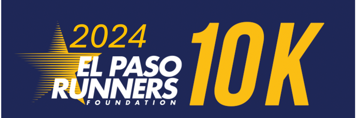 El Paso Runners Foundation 10K