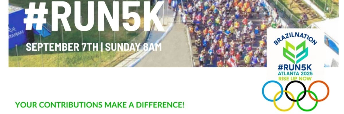 BRAZILNATION #RUN5K ATLANTA 2026 | RISE UP NOW!