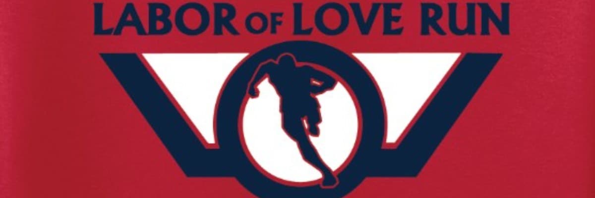Labor of Love Run