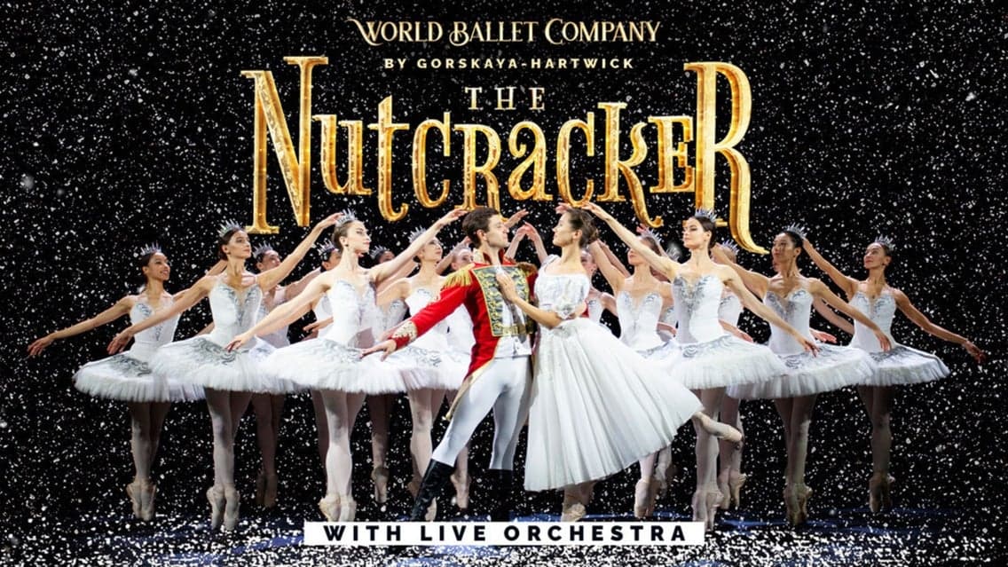 World Ballet Company: The Nutcracker with a Live Orchestra 
