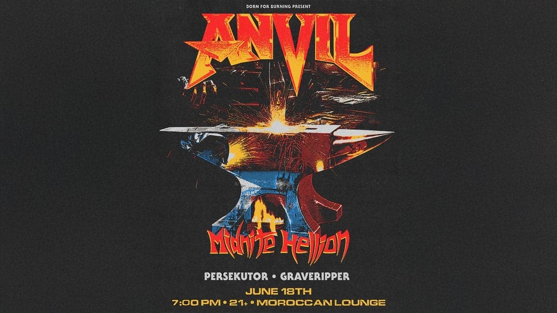 Born for Burning Presents: Anvil w/ Midnite Hellion, Persekutor & more