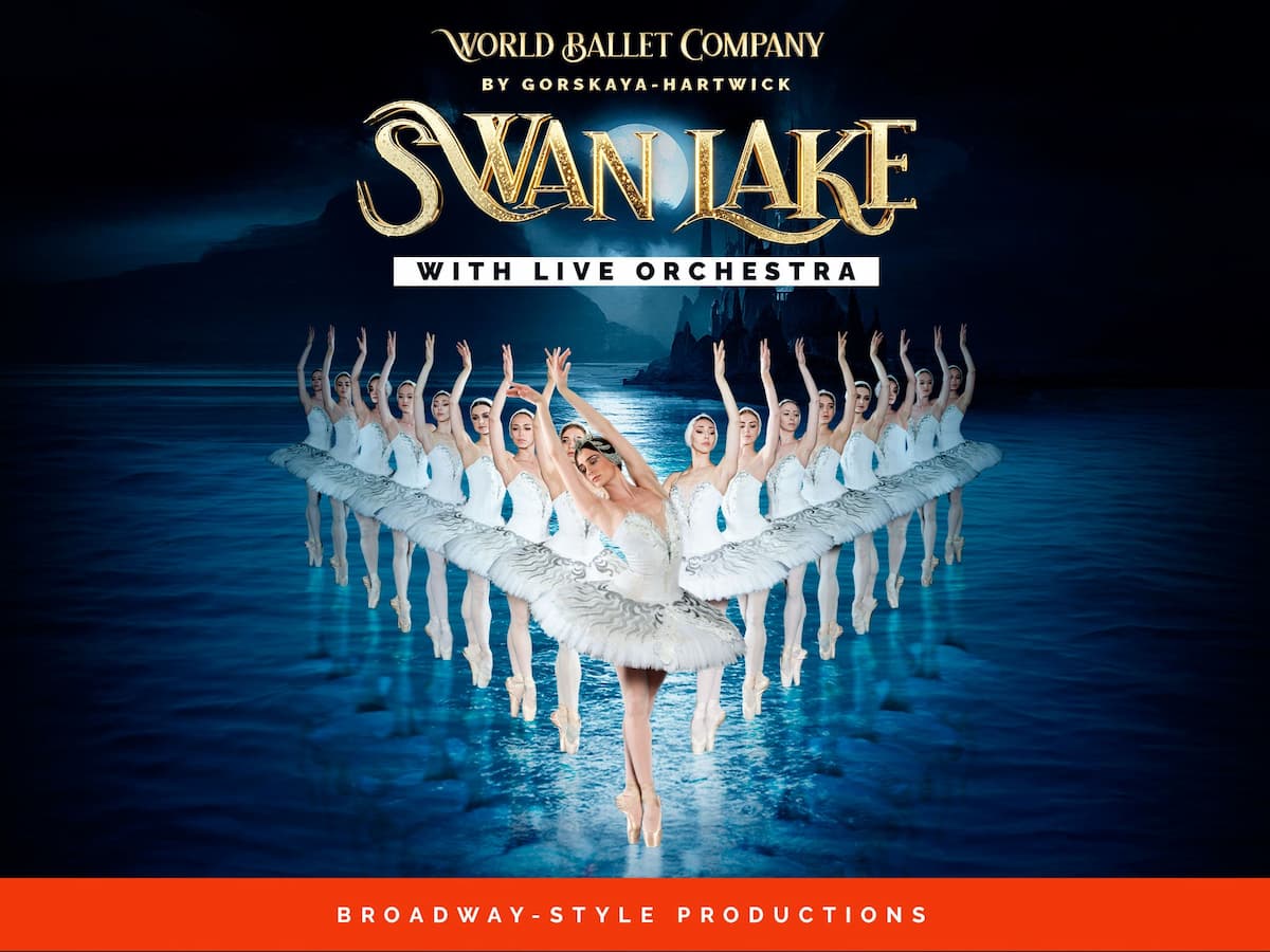 World Ballet Company: Swan Lake With A LIVE Orchestra
