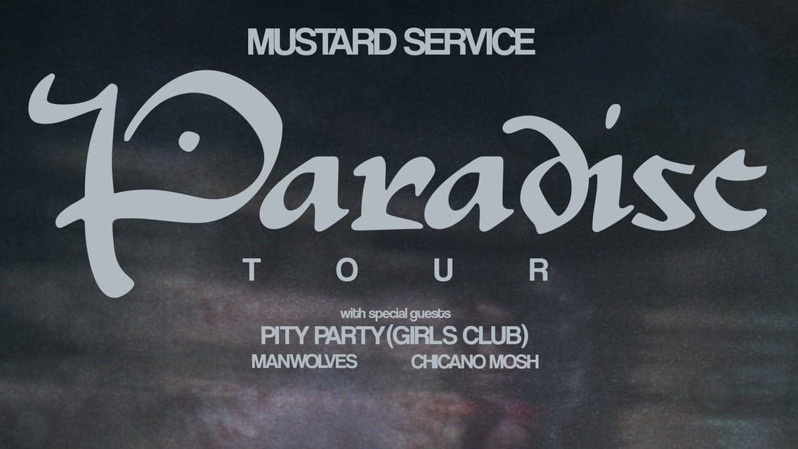Mustard Service & Pity Party (Girls Club)