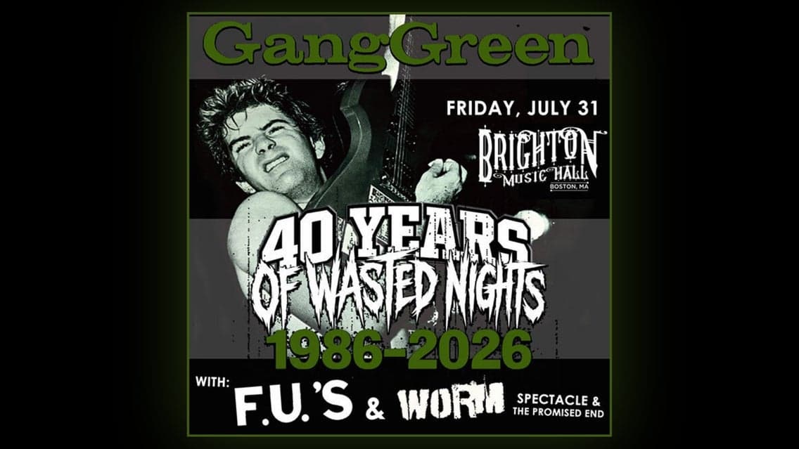 GANG GREEN: 40th Anniversary (18+)