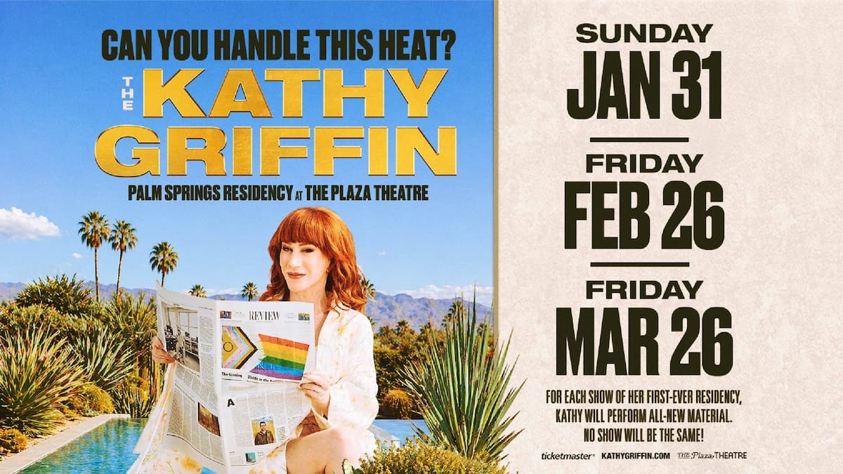 Can You Handle This Heat? The Kathy Griffin Palm Springs Residency