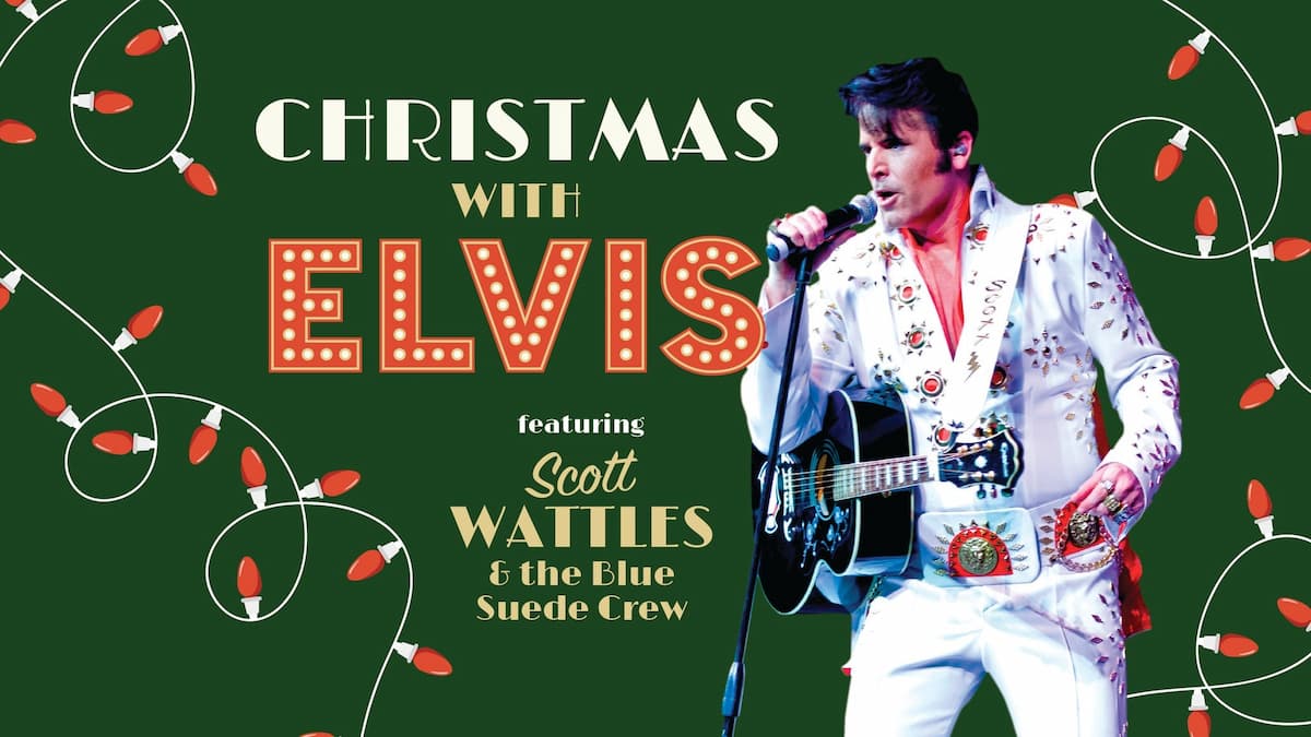 Christmas with Elvis featuring Scott Wattles & The Blue Suede Crew
