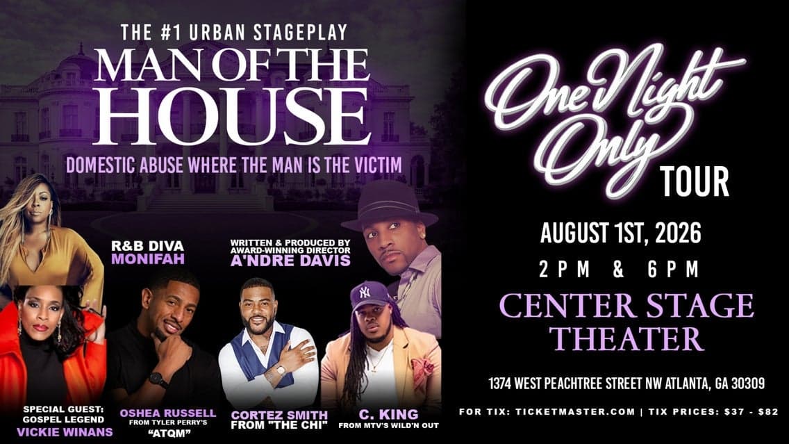 The #1 Urban Stageplay "Man of the House" (Early Show)