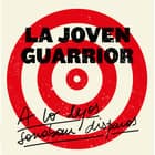 La Joven Guarrior