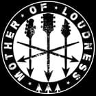 Mother of Loudness