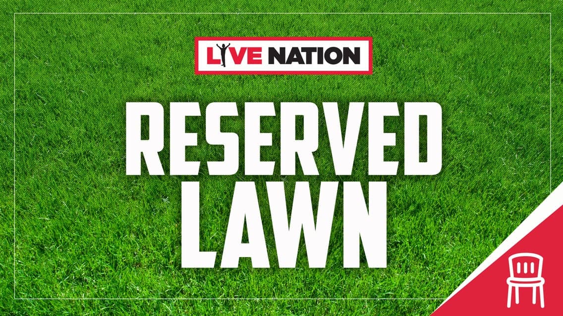 Live Nation Reserved Lawn
