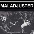 Maladjusted
