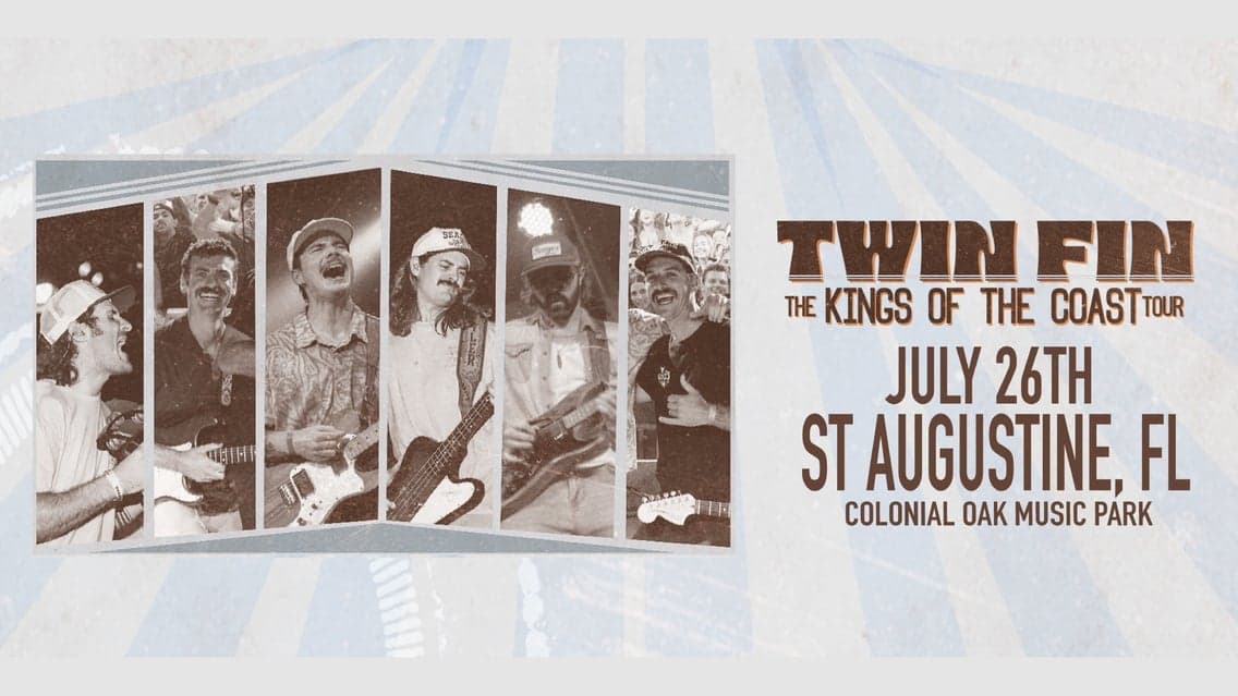 Twin Fin - The Kings of the Coast Tour - St. Augustine