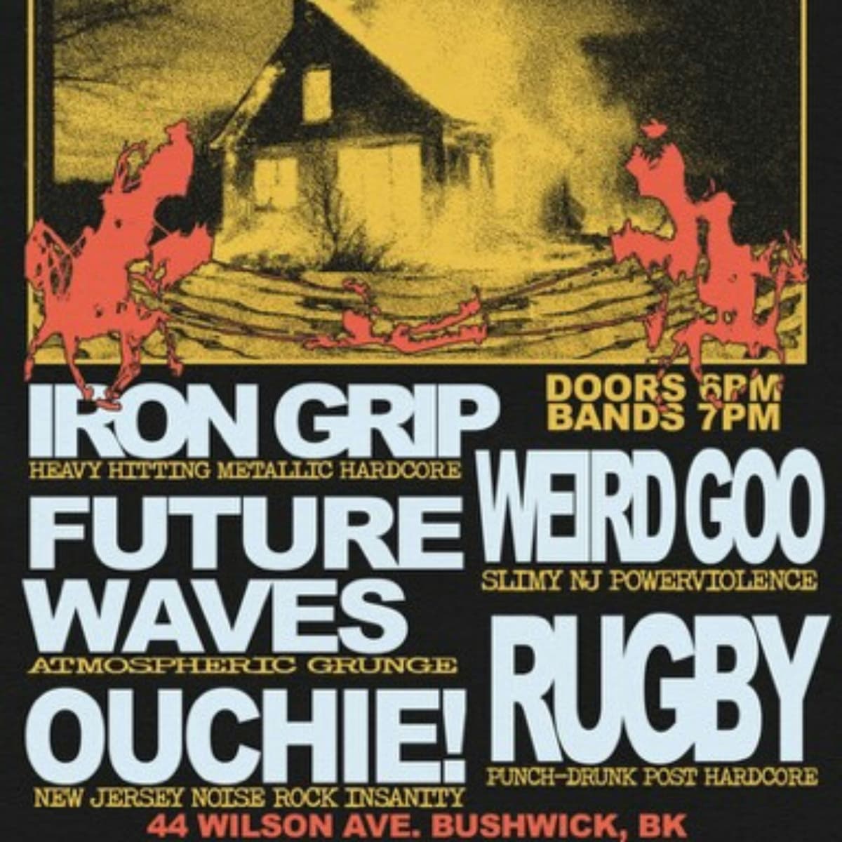 IRON GRIP // FUTURE WAVES // OUCHIE! // WEIRD GOO //RUGBY