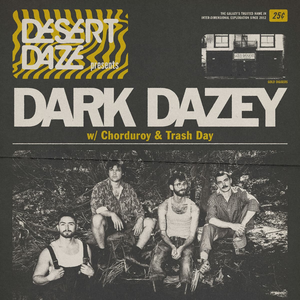 Desert Daze Presents: Dark Dazey w/ Chorduroy & Trash Day