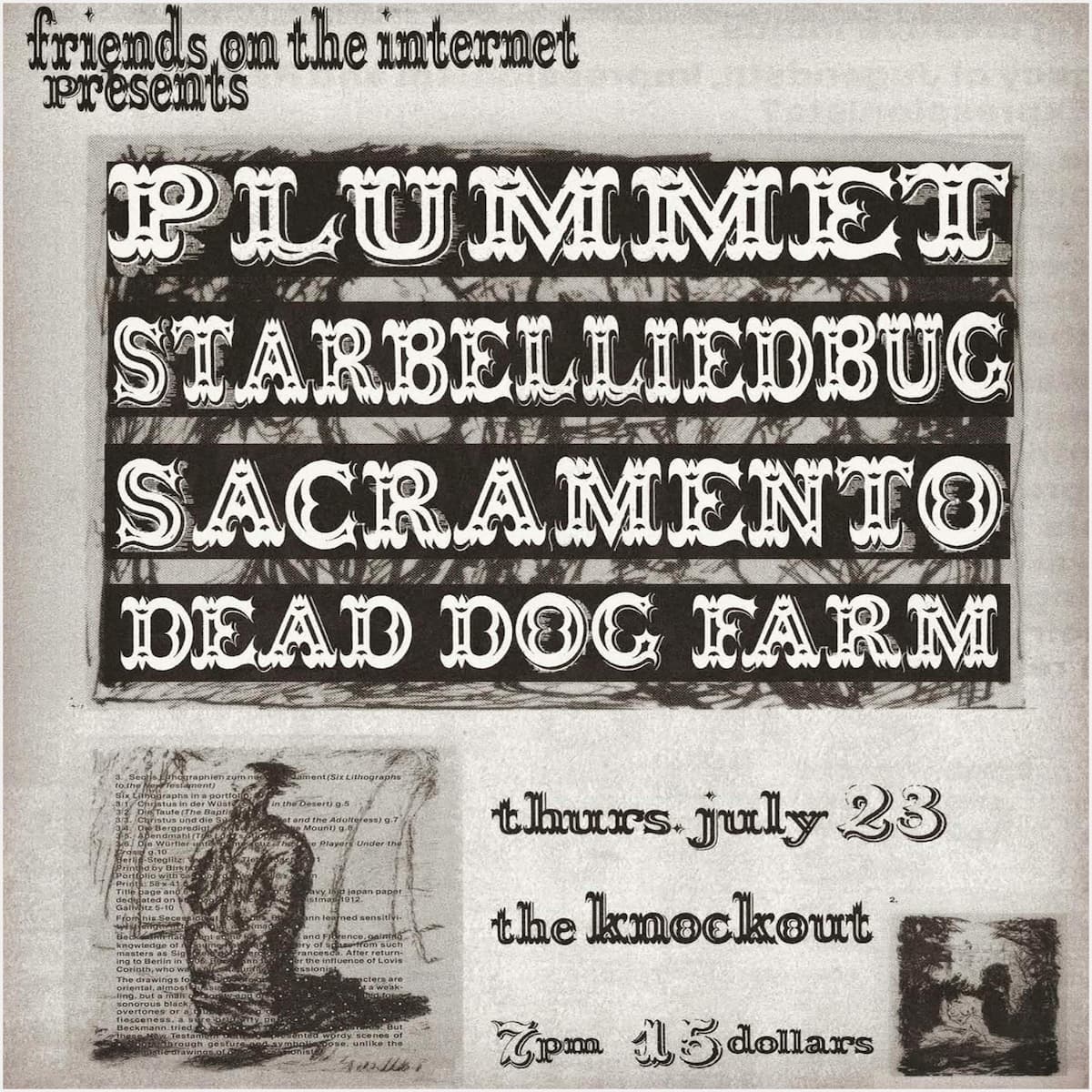 PLUMMET (OAKLAND) + STARBELLIED BUG + SACRAMENTO + DEAD DOG FARM