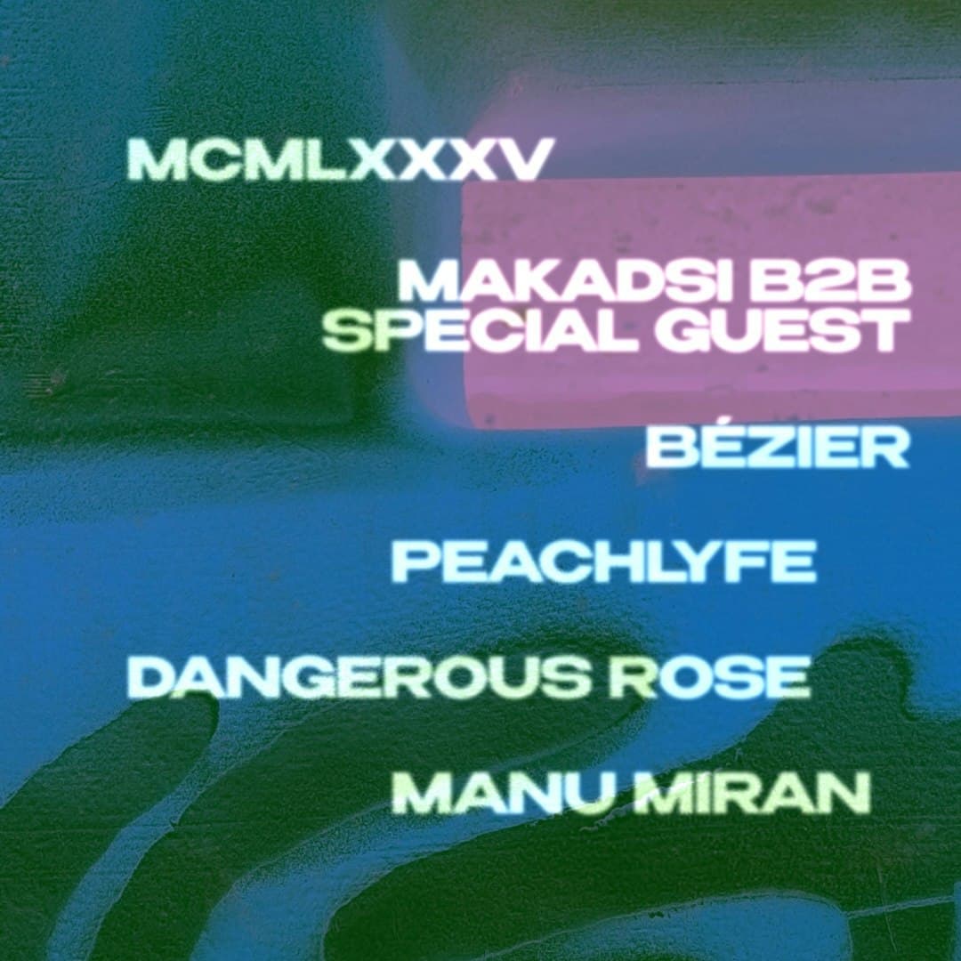 Signal Pride: MCMLXXXV, Makadsi B2B Special Guest, Beziér, Peachlyfe, Dangerous Rose, Manu Miran