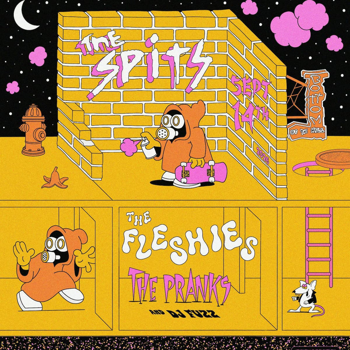 The Spits ~ The Fleshies ~ The Pranks ~ DJ Fuzz