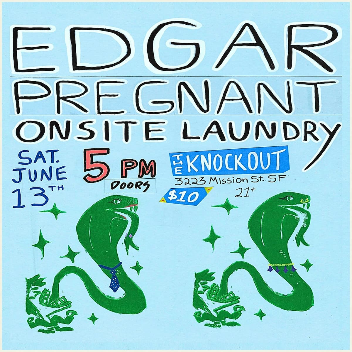 MATINEE SHOW : EDGAR + PREGNANT + ONSITE LAUNDRY