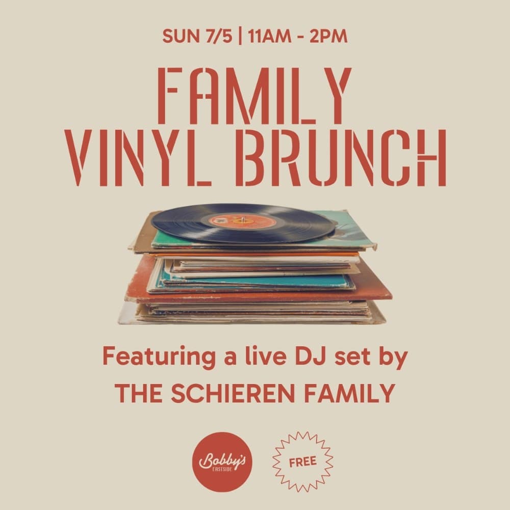 Bobby's Family Vinyl Brunch w/ The DJs Ptack @ Bobby's Eastside
