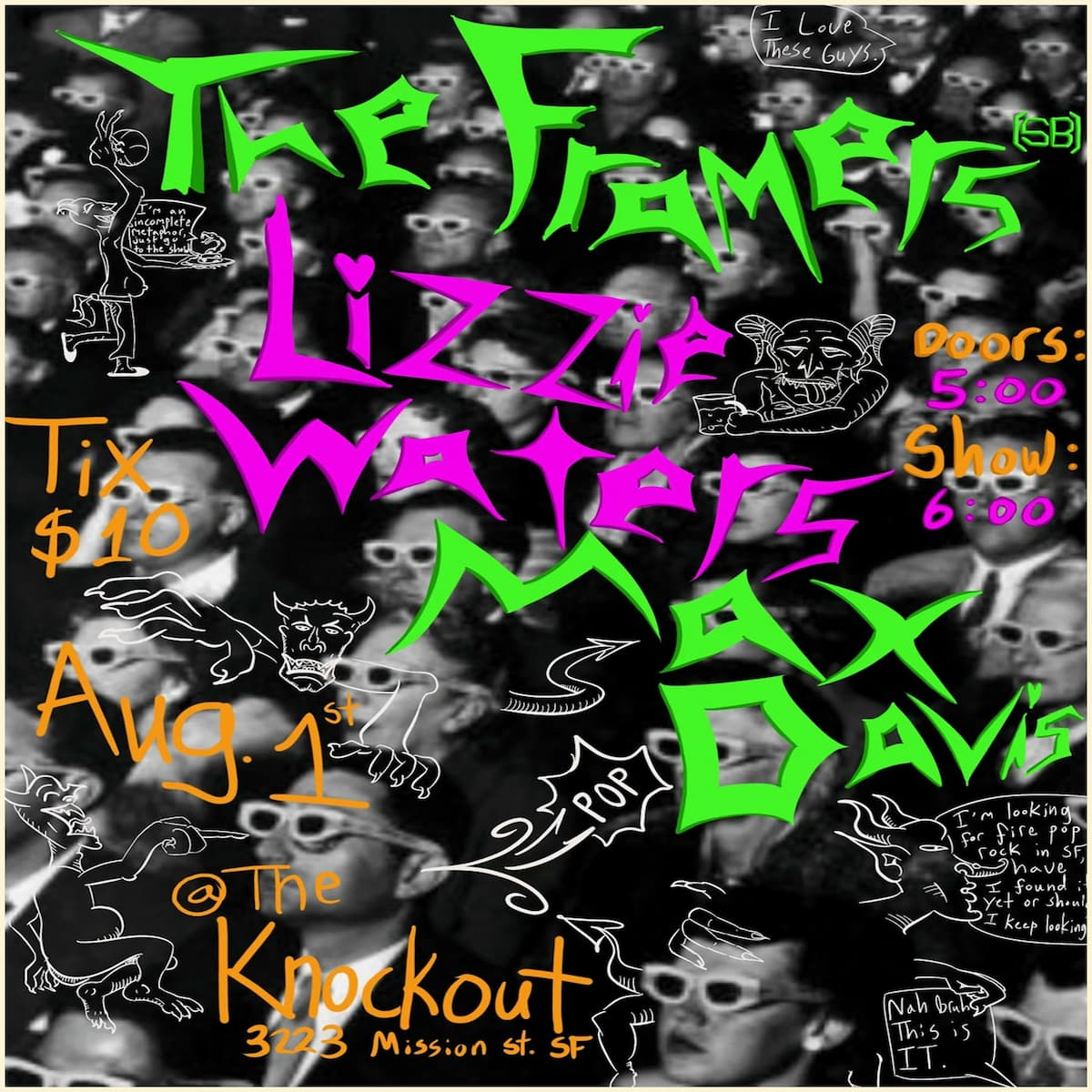 MATINEE SHOW : THE FRAMERS (SANTA BARBARA) + LIZZIE WATERS + MAX DAVIS