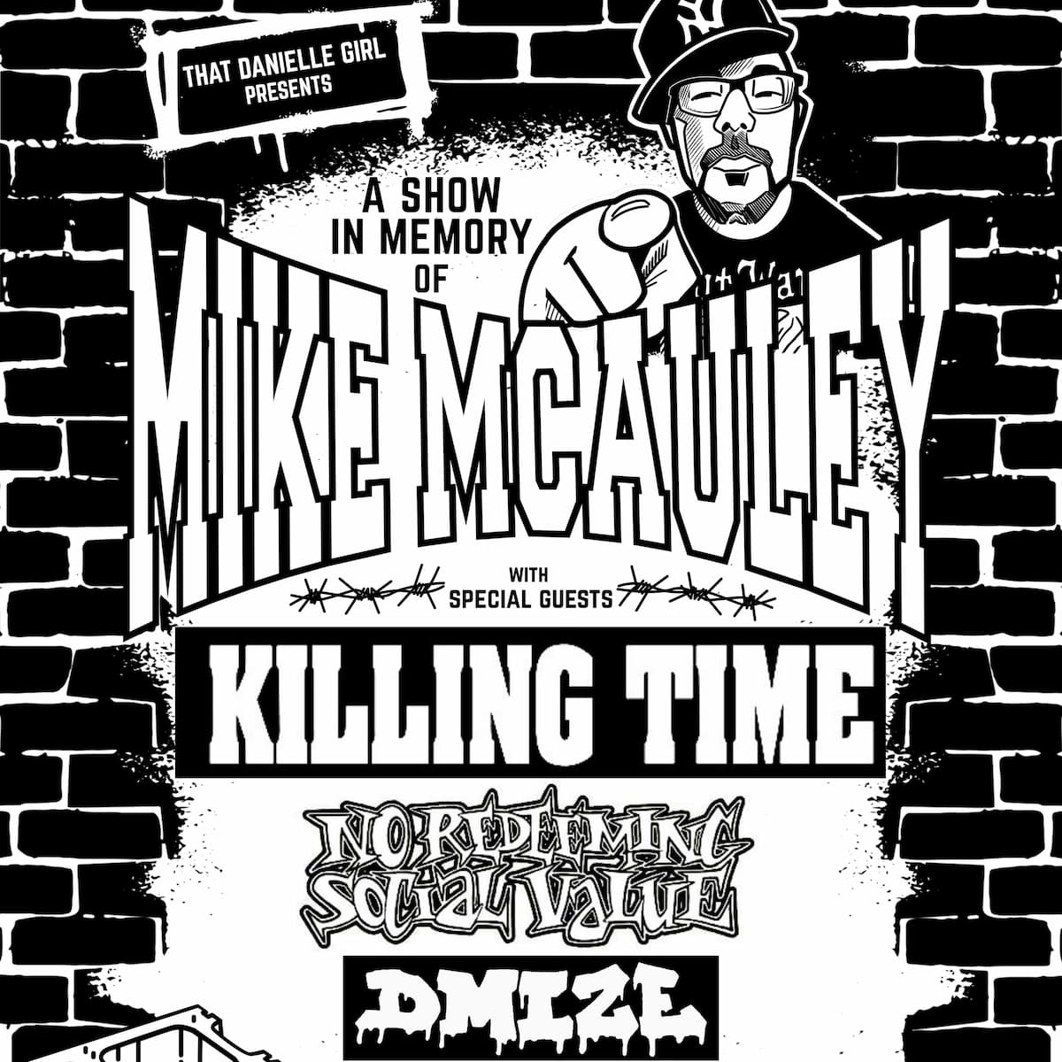 KILLING TIME // NO REDEEMING SOCIAL VALUE // DMIZE // TERROR AVE // GOD'S FAVORITE // GASSED