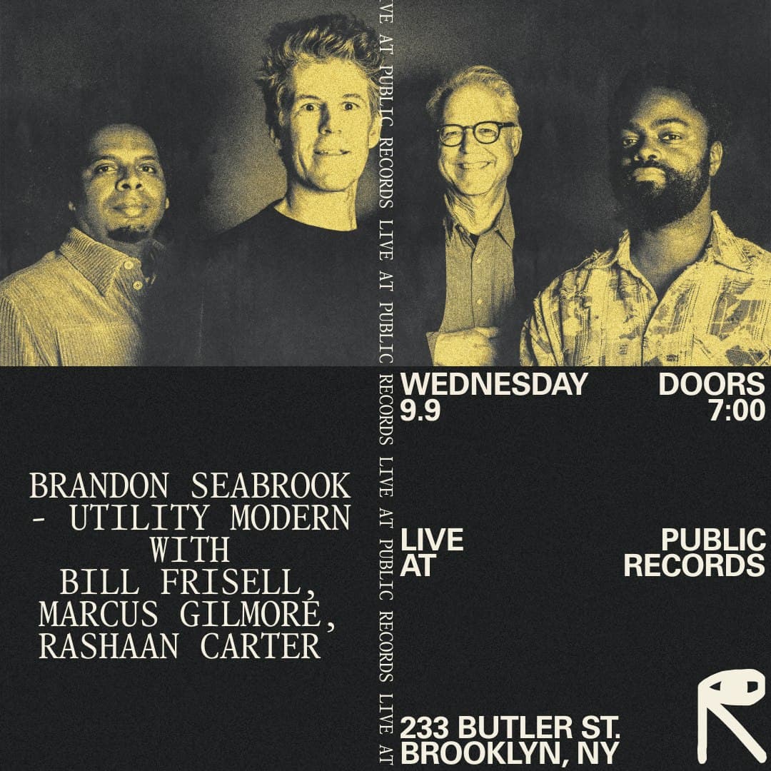Brandon Seabrook - Utility Modern with Bill Frisell, Marcus Gilmore, Rashaan Carter