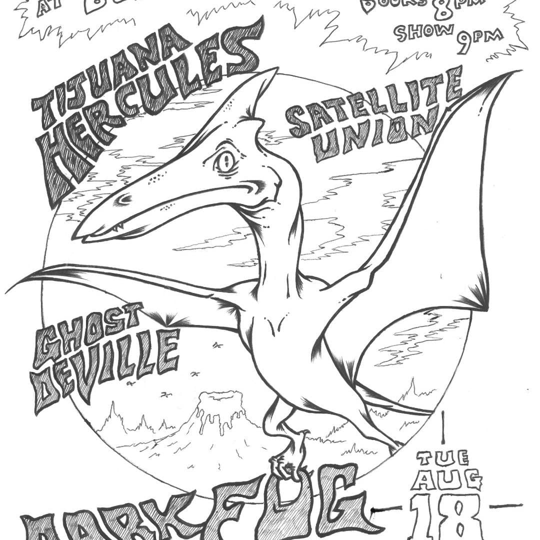 Dark Fog // Tijuana Hercules // Satellite Union // Ghost Deville