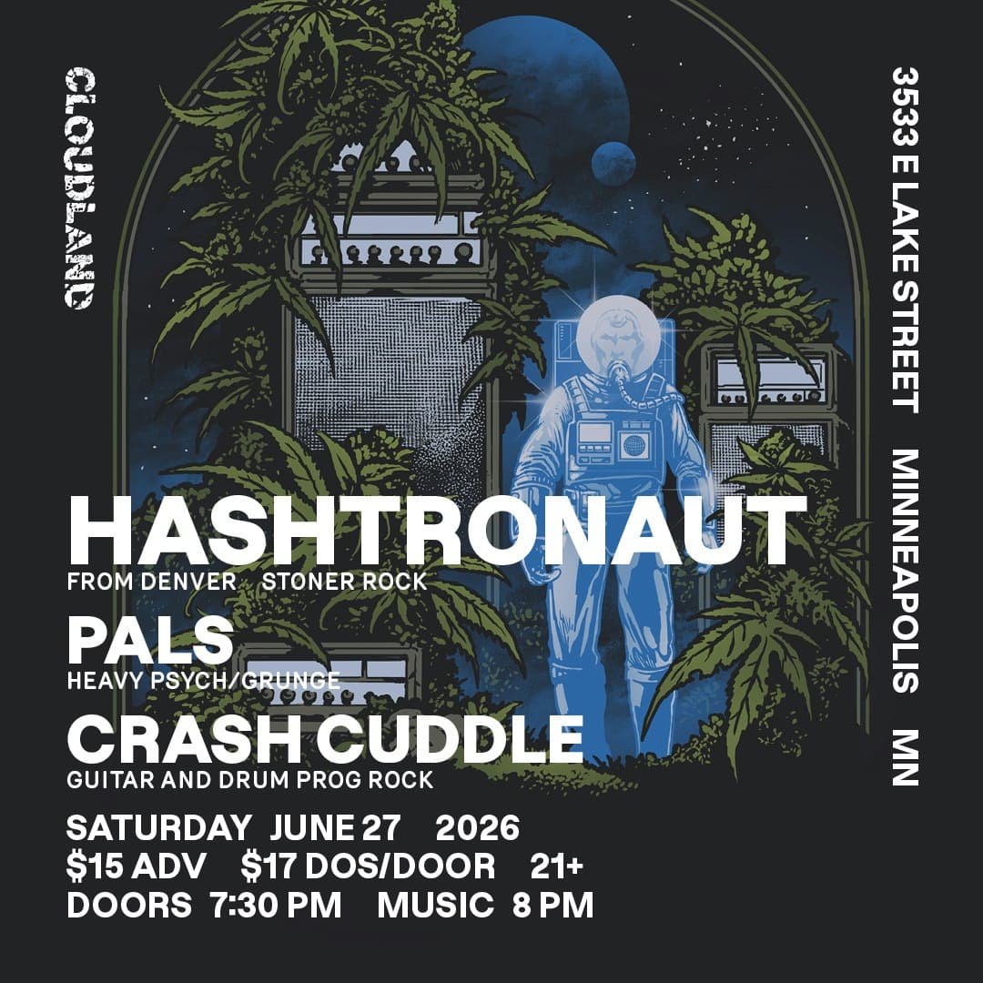 Hashtronaut, PALS, Crash Cuddle