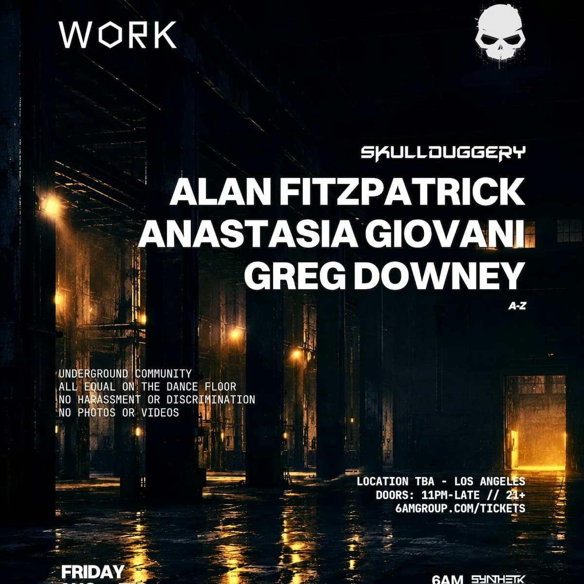 WORK x SKULLDUGGERY present: Alan Fitzpatrick, Anastasia Giovani, & Greg Downey