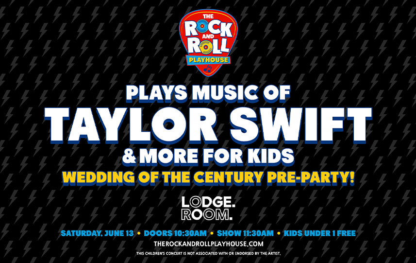The Rock and Roll Playhouse Plays Music of Taylor Swift + More for Kids – Wedding of The Century Pre-Party!