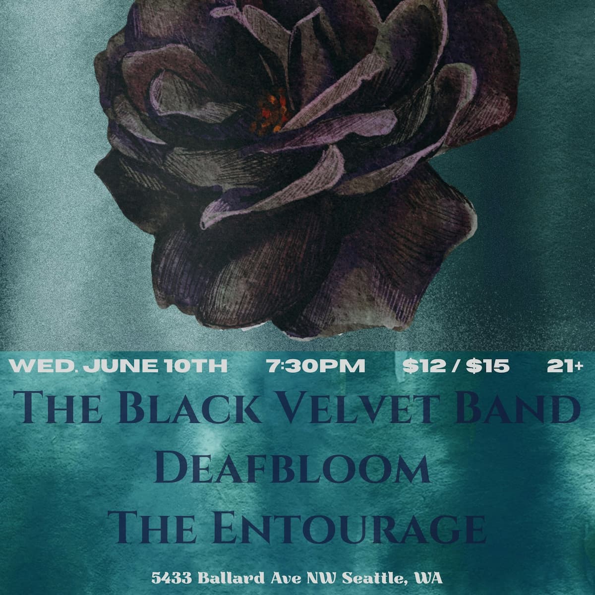 The Black Velvet Band, Deafbloom, The Entourage